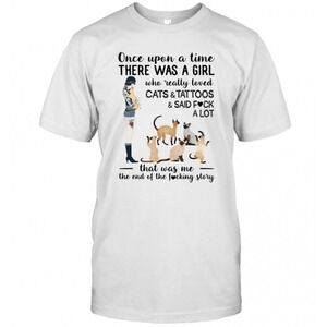 Once Upon A Time There Was A Girl Who Really t-shirt